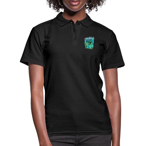 Everything is fine with me - Frauen Polo Shirt