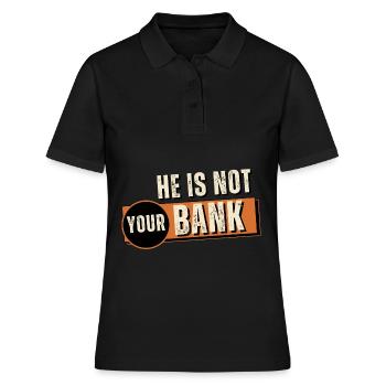 Citation amusante Il n’est pas votre banque - Polo Femme - noir - Devant - Ailine (174cm)