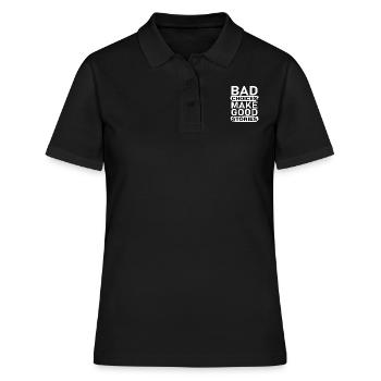 BAD CHOICES MAKE GOOD STORIES - Frauen Polo Shirt - Schwarz - Vorne - Ailine (174cm)