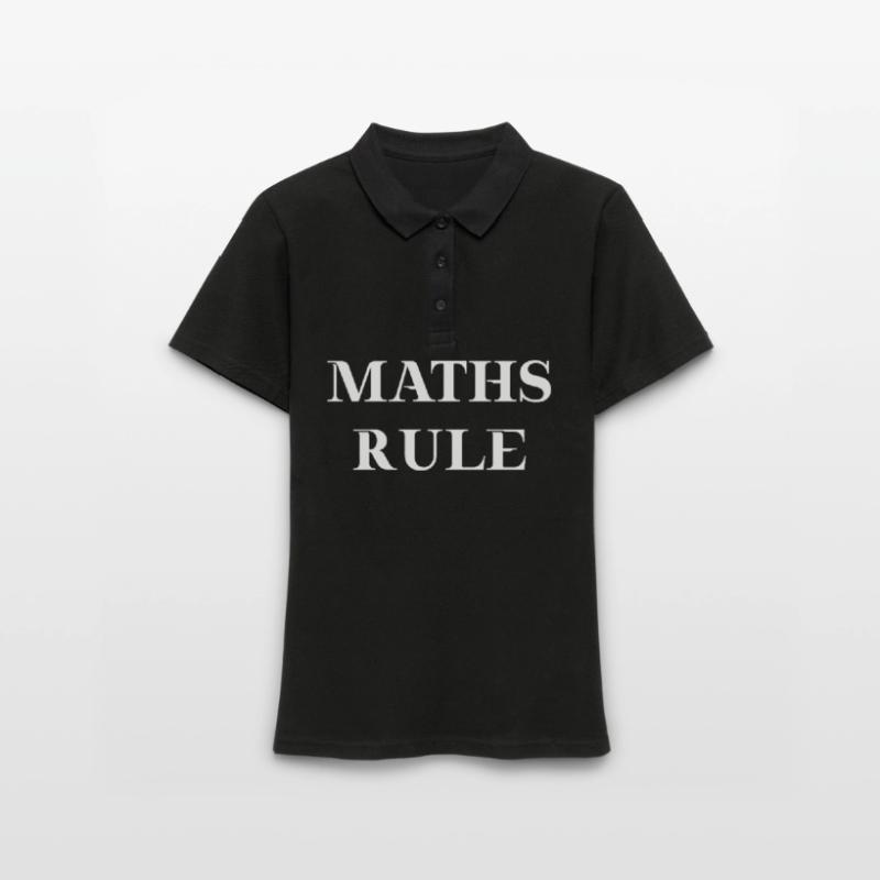 Maths Maths rule Gift Idea Mathematics Women's Polo Shirt