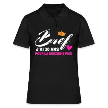 Bref J'ai 20 Ans Pour La Deuxième Fois 40 ans - Polo Femme - noir - Devant - Ailine (174cm)