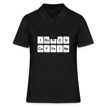 Periodensystem und Kaffee i run on caffeine - Frauen Polo Shirt - Schwarz - Vorne - Ailine (174cm)