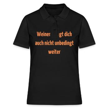 Weinen bringt dich auch nicht unbedingt weiter - Frauen Polo Shirt - Schwarz - Vorne - Ailine (174cm)