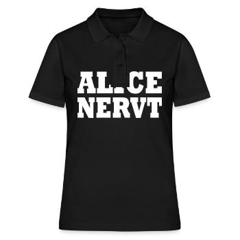 Alice is annoying - Women's Polo Shirt - black - Front - Ailine (174cm)