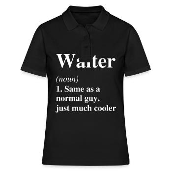 Walter Définition Cool Nom Dire Cadeau - Polo Femme - noir - Devant - Ailine (174cm)