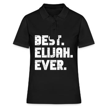 Best Elijah Ever Retro Gift Saying Birthday - Women's Polo Shirt - black - Front - Ailine (174cm)