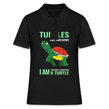 Turtles are awesome i am awesome therefore i am a - Women's Polo Shirt - black - Front - Ailine (174cm)