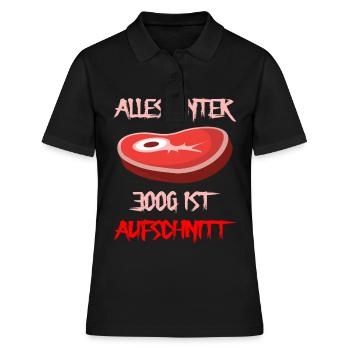Alles unter 300g ist Aufschnitt - Frauen Polo Shirt - Schwarz - Vorne - Ailine (174cm)