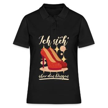 High Heels - Ich steh über den Dingen - Frauen Polo Shirt - Schwarz - Vorne - Ailine (174cm)