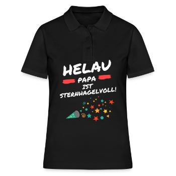 Helau Papa ist Sternhagelvoll - Frauen Polo Shirt - Schwarz - Vorne - Ailine (174cm)