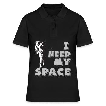 Astronaut need my Space Raumfahrt - Frauen Polo Shirt - Schwarz - Vorne - Ailine (174cm)