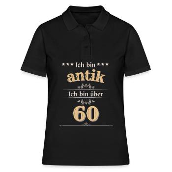 Ich bin antik ich bin über 60 - Frauen Polo Shirt - Schwarz - Vorne - Ailine (174cm)