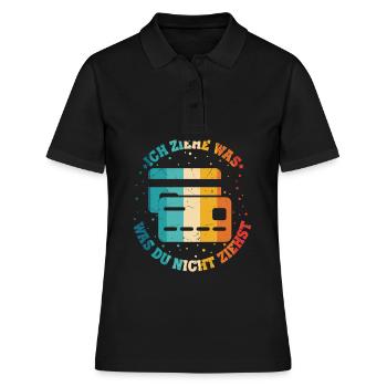 Ich Ziehe Was Was Du Nicht Ziehst Kredit Karte - Frauen Polo Shirt - Schwarz - Vorne - Ailine (174cm)