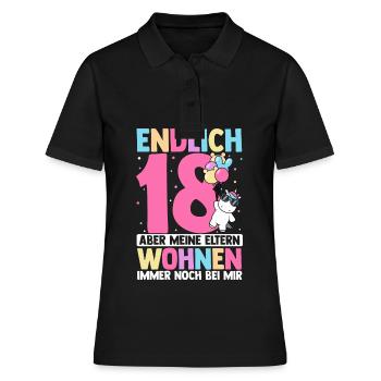 Endlich 18 Aber Meine Eltern Wohnen Immer Noch Bei - Frauen Polo Shirt - Schwarz - Vorne - Ailine (174cm)