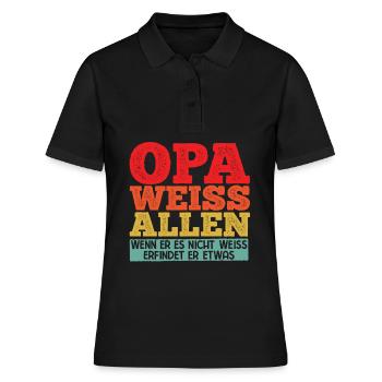 Opa weiss alles - Wenn er es nicht weiss erfindet - Frauen Polo Shirt - Schwarz - Vorne - Ailine (174cm)