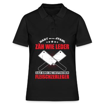 Hart Wie Stahl Zäh Wie Leder Fleischzerleger - Frauen Polo Shirt - Schwarz - Vorne - Ailine (174cm)