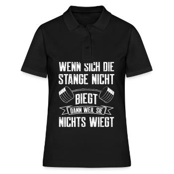 Stange Nicht Biegt Dann Weil Sie Nichts Wiegt - Frauen Polo Shirt - Schwarz - Vorne - Ailine (174cm)