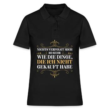 Nichts Verfolgt Mich So Sehr Wie Die Dinge, Die Ic - Frauen Polo Shirt - Schwarz - Vorne - Ailine (174cm)