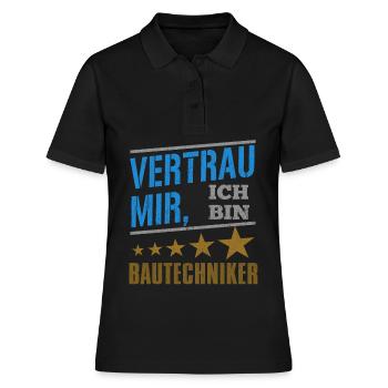 Vertrau Mir Ich Bin Bautechniker - Frauen Polo Shirt - Schwarz - Vorne - Ailine (174cm)