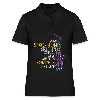 Saxophon Bestes Musikinstrument Spruch Saxophon Mu - Frauen Polo Shirt - Schwarz - Vorne - Ailine (174cm)