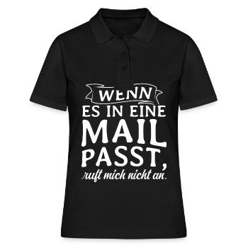 WENN ES IN EINE MAIL PASST, ruft mich nicht an - K - Frauen Polo Shirt - Schwarz - Vorne - Ailine (174cm)