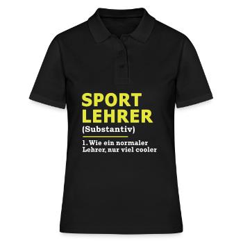 Sportlehrer Sport Lehrer Spruch Geschenk - Frauen Polo Shirt - Schwarz - Vorne - Ailine (174cm)