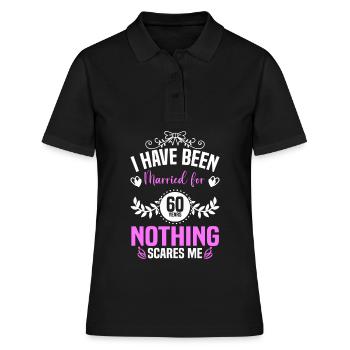 I Have Been Married For 60 Years Nothing Scares Me - Women's Polo Shirt - black - Front - Ailine (174cm)