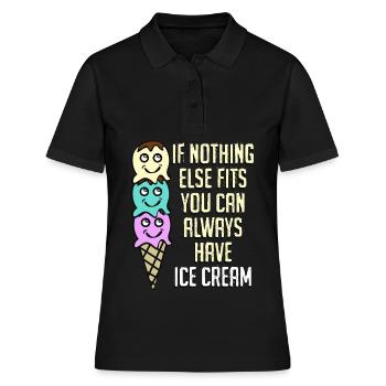 Eat more Ice Cream - Frauen Polo Shirt - Schwarz - Vorne - Ailine (174cm)