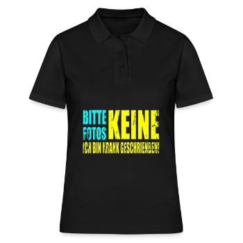 Bitte keine Fotos Ich bin Krank geschrieben - Frauen Polo Shirt - Schwarz - Vorne - Ailine (174cm)
