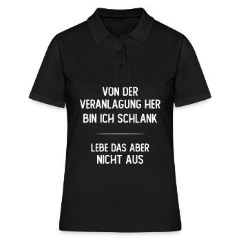 Von der Veranlagung her bin ich schlank - Frauen Polo Shirt - Schwarz - Vorne - Ailine (174cm)