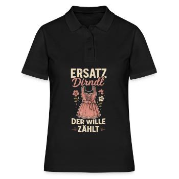 Ersatz Dirndl – Der Wille zählt - Frauen Polo Shirt - Schwarz - Vorne - Ailine (174cm)