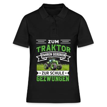 Zum Traktor fahren geboren zur Schule gezwungen - Frauen Polo Shirt - Schwarz - Vorne - Ailine (174cm)