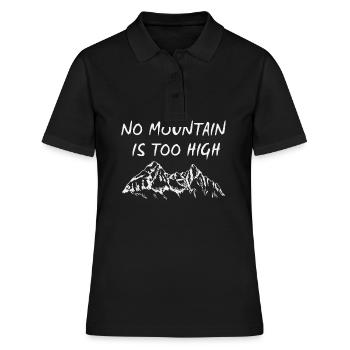 Kein Berg ist zu hoch - Frauen Polo Shirt - Schwarz - Vorne - Ailine (174cm)