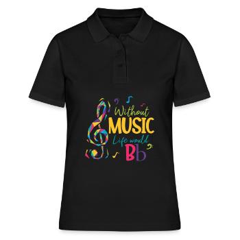 Ohne Musik wäre das Leben B-Schlüssel Musiknoten - Frauen Polo Shirt - Schwarz - Vorne - Ailine (174cm)