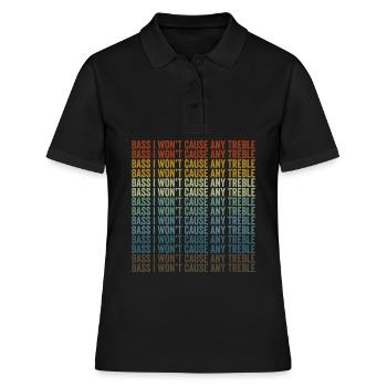 Bass I Won't Cause Any Treble Bass Player - Frauen Polo Shirt - Schwarz - Vorne - Ailine (174cm)
