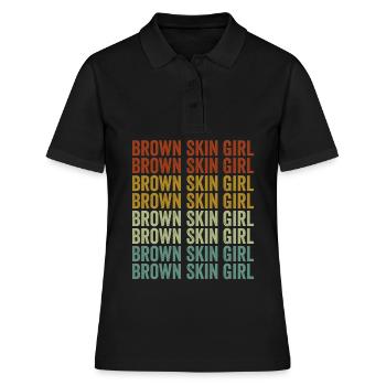 Brown Skin Girl Melanin Brown Skin Black G - Women's Polo Shirt - black - Front - Ailine (174cm)