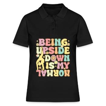 Groovy Gymnast Gymnastik Akrobat Upside Down Is My - Frauen Polo Shirt - Schwarz - Vorne - Ailine (174cm)