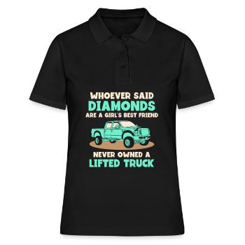are a girls best friend never owned a lifted truck - Frauen Polo Shirt - Schwarz - Vorne - Ailine (174cm)