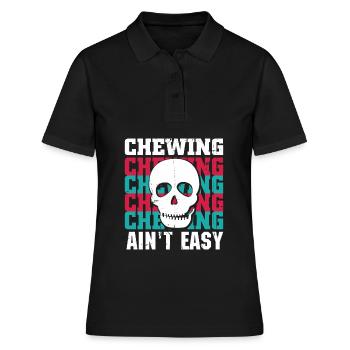 Chewing Ain't Easy - Frauen Polo Shirt - Schwarz - Vorne - Ailine (174cm)