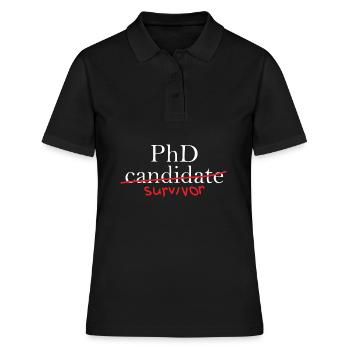Phd Survivor Abschluss Geschenk - Frauen Polo Shirt - Schwarz - Vorne - Ailine (174cm)
