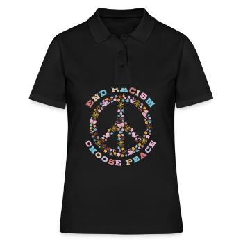 Schluss mit Rassismus, wähle Frieden - Frauen Polo Shirt - Schwarz - Vorne - Ailine (174cm)