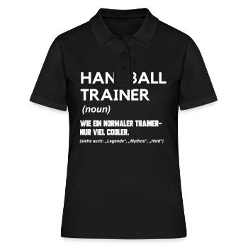 Handball Trainer Handballer Coach Definition - Frauen Polo Shirt - Schwarz - Vorne - Ailine (174cm)