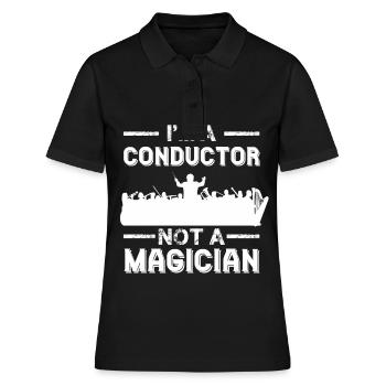 Conductor and not a magician Conducting with a baton - Women's Polo Shirt - black - Front - Ailine (174cm)