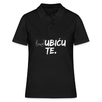 Ljubicu Te Ubicu Bosnia Bosna Hrvatska Jugo - Women's Polo Shirt - black - Front - Ailine (174cm)