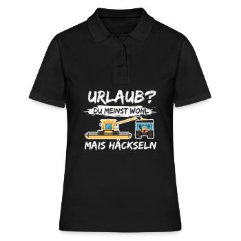 Mähdrescher - Urlaub Du Meinst Wohl Mais Häckseln - Frauen Polo Shirt - Schwarz - Vorne - Ailine (174cm)