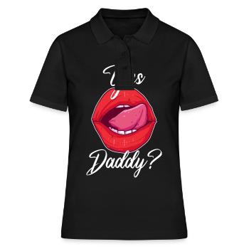 Yes Daddy? Sexy BDSM und Bondage Geschenk für - Frauen Polo Shirt - Schwarz - Vorne - Ailine (174cm)