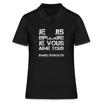 Je suis bipolaire je vous aime tous bande d'enculé - Polo Femme - noir - Devant - Ailine (174cm)