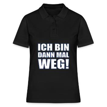 Ich bin dann mal weg - Frauen Polo Shirt - Schwarz - Vorne - Ailine (174cm)