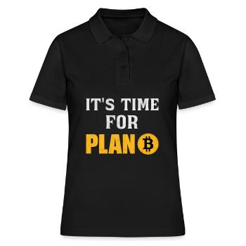 Time for Plan B Bitcoin Cryptocurrency Money BTC - Women's Polo Shirt - black - Front - Ailine (174cm)