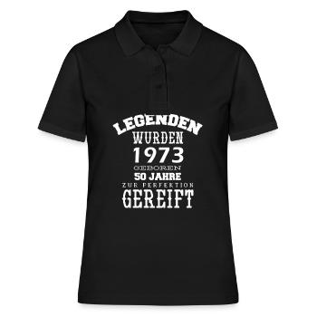 Die Legenden wurden im Jahr 1973 geboren 50 Jahre - Frauen Polo Shirt - Schwarz - Vorne - Ailine (174cm)